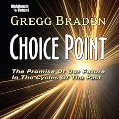 Choice Point Audiolibro Por Gregg Braden arte de portada