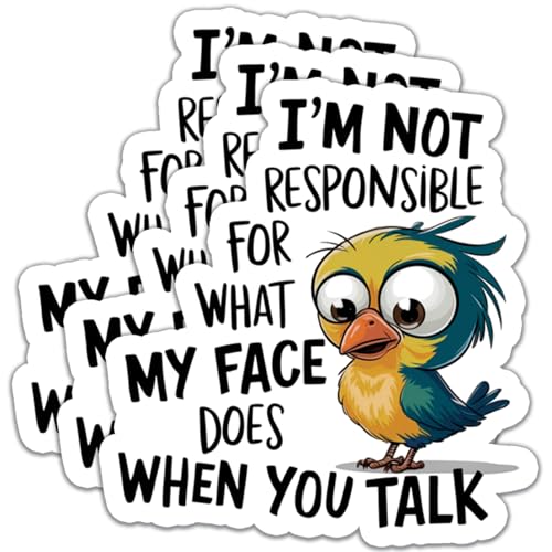 (3Pcs) I'm Not Responsible for What My Face Stickers Funny Quotes Stickers Decal Waterproof Vinyl Stickers Adult for Laptop Kindle Car Tumbler Water Bottle Mug Phone Notebook Helmet Size 3”x2.8”