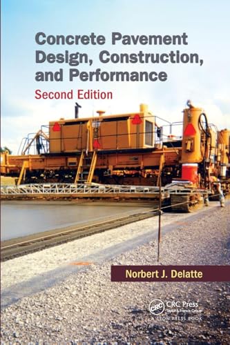 Concrete Pavement Design, Construction, and Performance