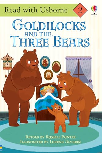 Goldilocks and the Three Bears (Read with Usborne): A Classic Fairy Tale About a Cottage in the Woods for Kids (Ages 5-8)