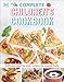 Complete Children's Cookbook: Delicious Step-by-Step...