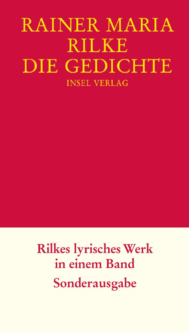 Die Gedichte: Inspirierende Lyrik für alle Generationen | Schmuckausgabe in Leinen | 'Ich lese jeden Tag Rilke.' Lady Gaga