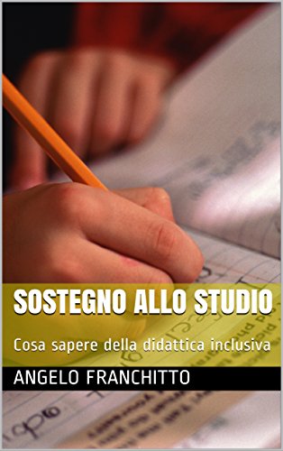 Sostegno allo studio: Cosa sapere della didattica