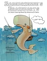 Babedrienne's Coloring Book 1976174562 Book Cover