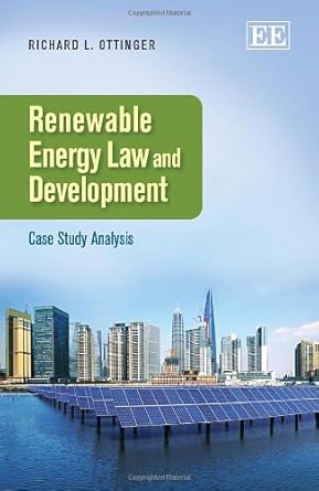 Renewable Energy Law and Development: Case Study Analysis