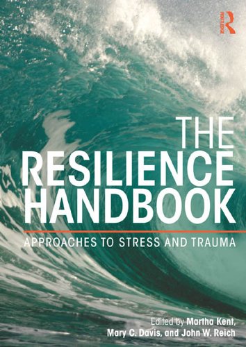 The Resilience Handbook: Approaches to Stress and Trauma      1st Edition, Kindle Edition