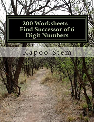 200 Worksheets - Find Successor of 6 Digit Numb... 1512087769 Book Cover