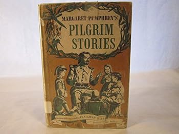 Hardcover Pilgrim Stories from Margaret Pumphrey's Pilgrim Stories Book