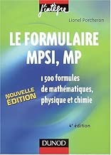 Download Le formulaire MPSI, MP : 1500 formules de mathématiques, physique et chimie PDF