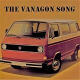 The Vanagon Song [Explicit]