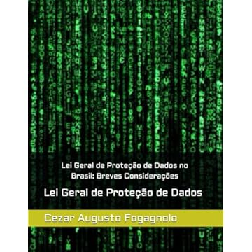 Capa do livro Lei Geral de Proteção de Dados no Brasil: Breves Considerações: Lei Geral de Proteção de Dados (Portuguese Edition)