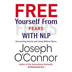 Free Yourself From Fears with NLP Audiolibro Por Joseph O'Connor arte de portada