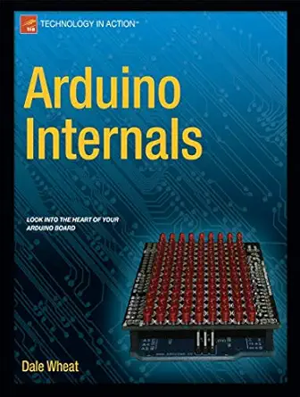 Arduino Internals 1st ed. Edition-Wow! eBook