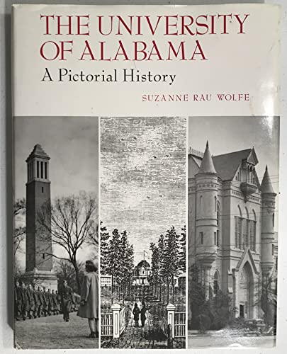 University Of Alabama: Pictorial History 0817301194 Book Cover