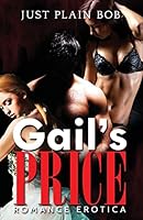 Gail's Price: Romance Erotica 168030478X Book Cover