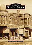 Santa Paula (CA) (Images of America)