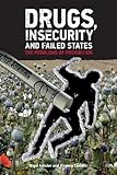 comolli schmuck gebraucht  Drugs, Insecurity and Failed States: the Problems of Prohibition (Adelphi series Book 428) (English Edition)