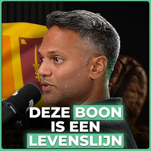 Koffie uit Sri Lanka: hoe &eacute;&eacute;n boon levens kan veranderen - Maurice Snijders (aflevering 219)