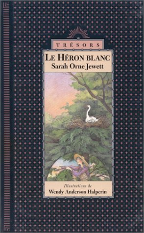 Le héron blanc [French] 2700013352 Book Cover