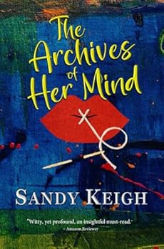 Paperback The Archives of Her Mind Book