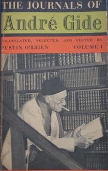 Paperback The Journals of Andre Gide: Volume 1 (A Vintage Book K33A) Book