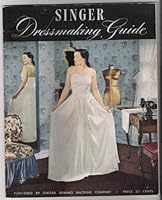 Singer Dressmaking Guide B000E4HH94 Book Cover