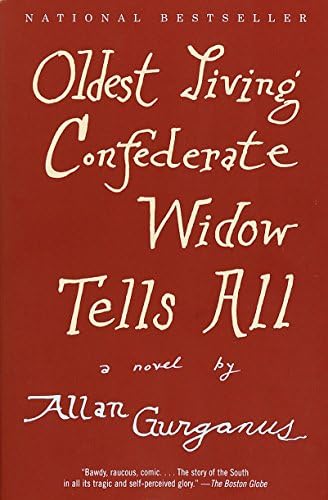 Oldest Living Confederate Widow Tells All: A Novel Paperback – October 16, 2001