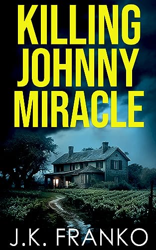 Cover of Killing Johnny Miracle