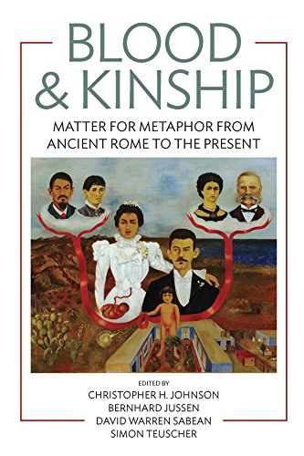 Blood and Kinship: Matter for Metaphor from Ancient Rome to the Present