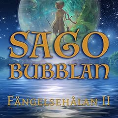 Couverture de Sagobubblan - F&auml;ngelsh&aring;lan 2