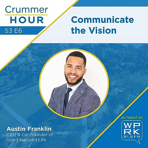 Austin Franklin: Communicate the Vision Podcast Por  arte de portada