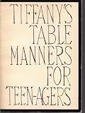 TIFFANY TABLE MANNERS