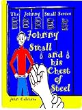 Johnny Small and his Chest of Steel (Johnny Small Series Book 1) (English Edition)
