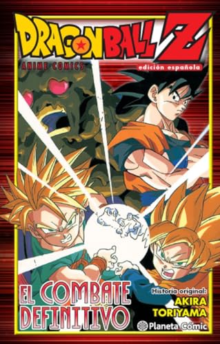 Dragon Ball Z El combate definitivo (Manga Shonen)