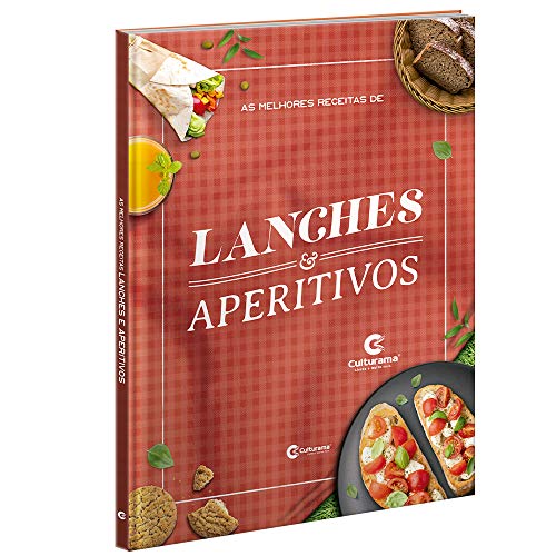 AS MELHORES RECEITAS DE LANCHES E APERITIVOS