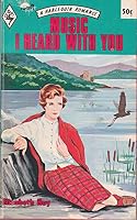 Music I Heard with You 037301368X Book Cover