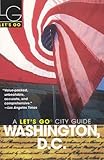Let's Go Washington, D.C. 13th Edition