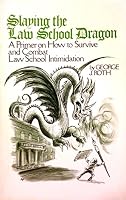 Slaying the law school dragon 039607880X Book Cover