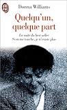  QUELQU\'UN QUELQUE PART by DONNA WILLIAMS (January 19,1996)