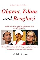 Obama, Islam and Benghazi 1938366573 Book Cover