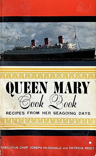 Queen Mary Cook Book: Recipes from Her Seagoing... 0960056211 Book Cover