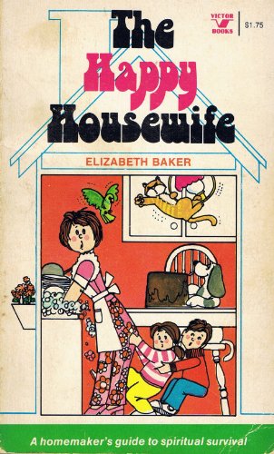 The happy housewife 0882077201 Book Cover