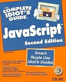 The Complete Idiot's Guide to Javascript