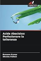 Vista 1 de Acido Abscisico Perfezionare la tolleranza (Italian Edition)