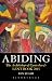Abiding: The Archbishop of Canterbury's Lent Book 2013