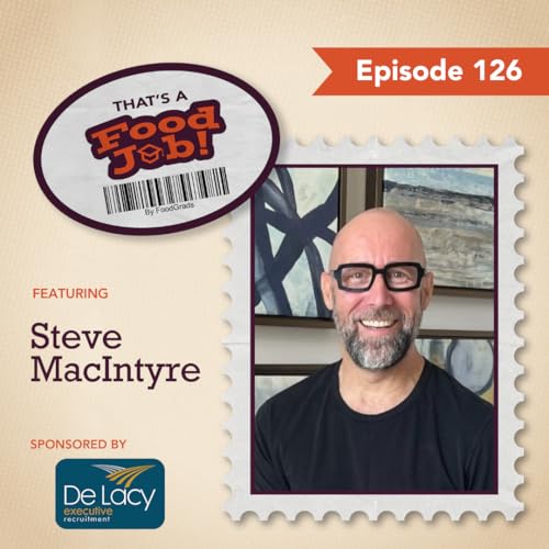 VP of People and Culture at Fine Choice Foods | Steve MacIntyre