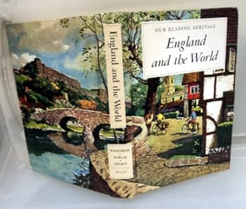 Hardcover Our Reading Heritage: England and the World Book