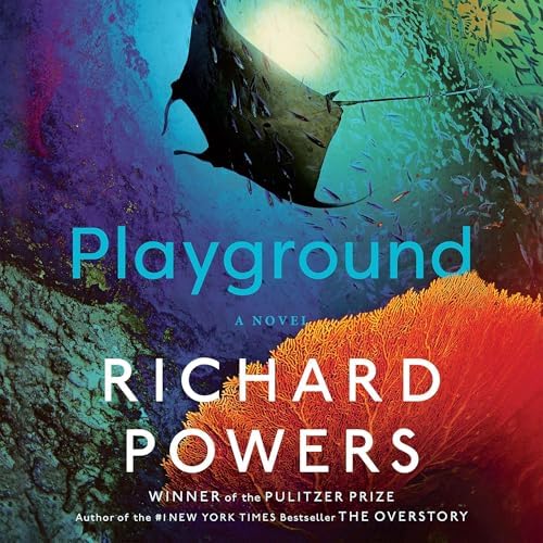 Page de couverture de Playground: A Novel Audiobook by Richard Powers