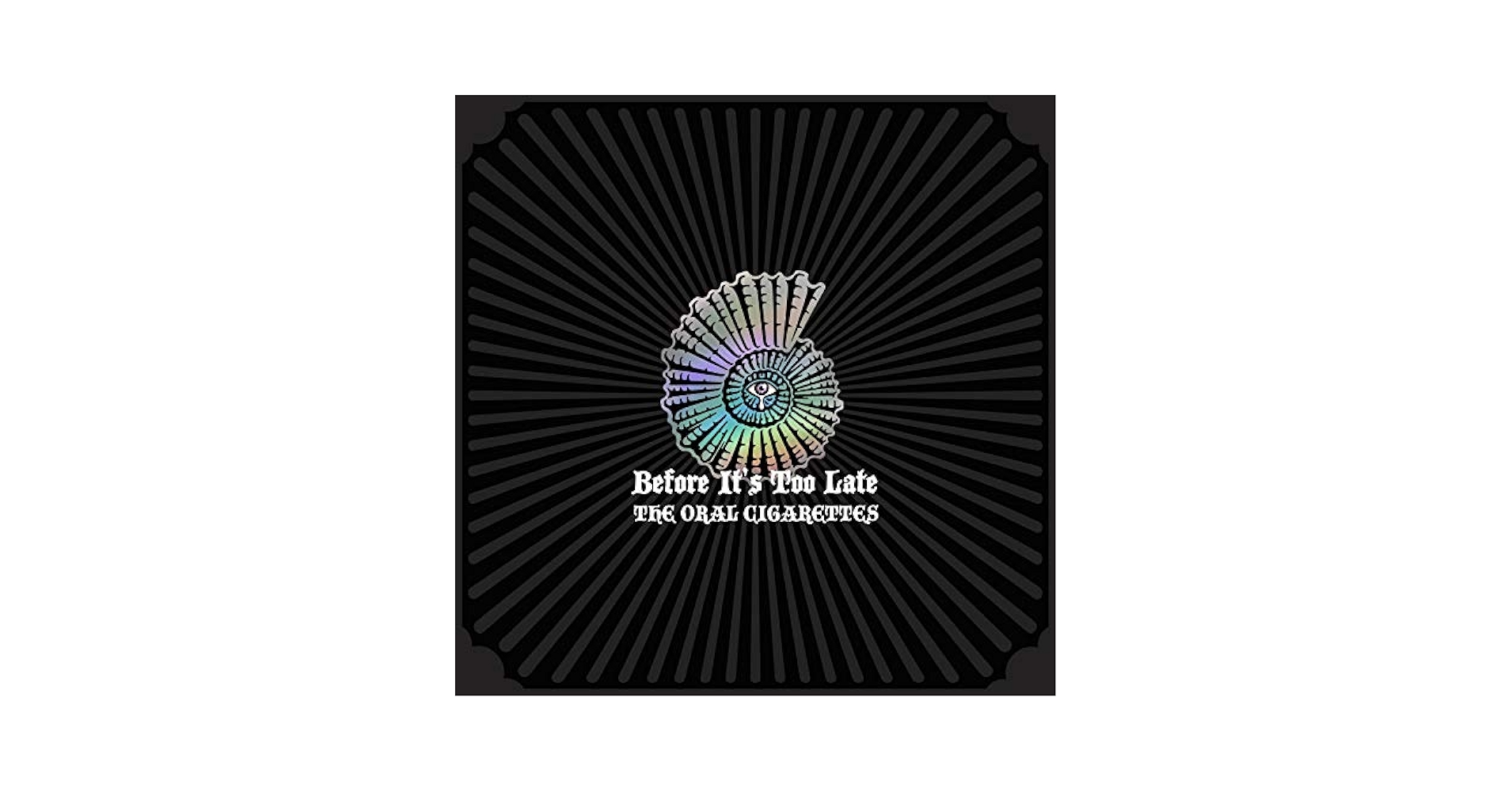 【希少！！】 Before It's Too Late  オーラル Before It's Too Late＜通常盤＞/THE ORAL CIGARETTES