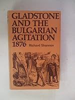 Gladstone and the Bulgarian agitation 1876. B0006BLN7M Book Cover